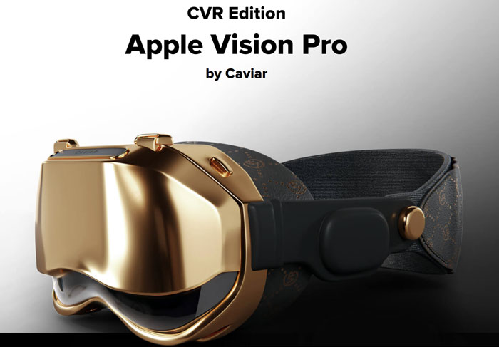 限量24台，奢侈品商Caviar推出黄金版Vision Pro，定价4万美元